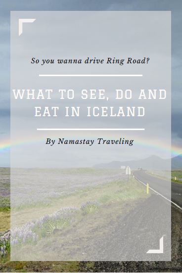 what to see do and eat in iceland when driving around ring road